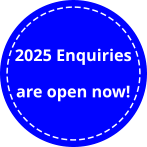 2025 Enquiries are open now!